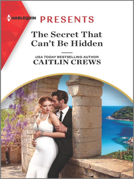 Title details for The Secret That Can't Be Hidden by Caitlin Crews - Wait list